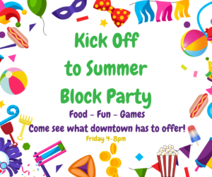 Kick of Summer Block Party - Downtown Humboldt
