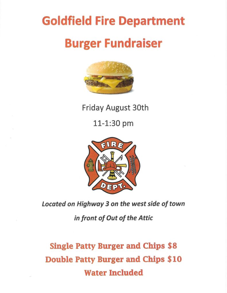 GOLDFIELD FIRE DEPARTMENT - BURGER FUNDRAISER